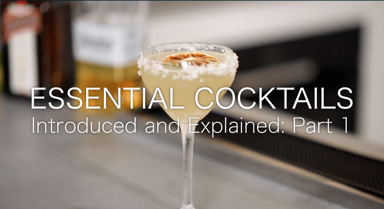 ESSENTIAL COCKTAILS Introduced and Explained Part 1