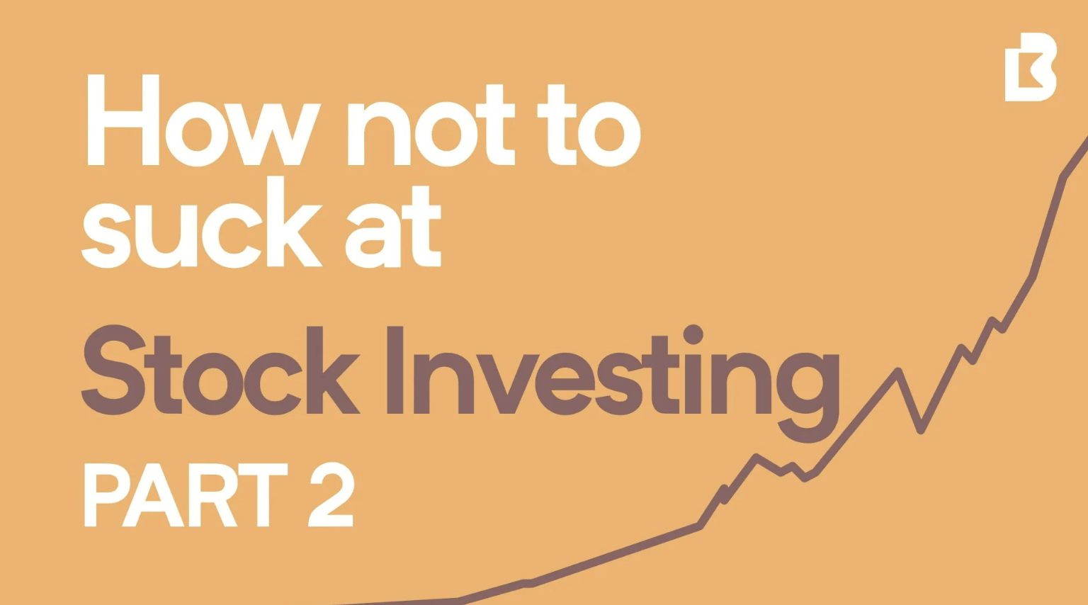 How Not To Suck At Investing